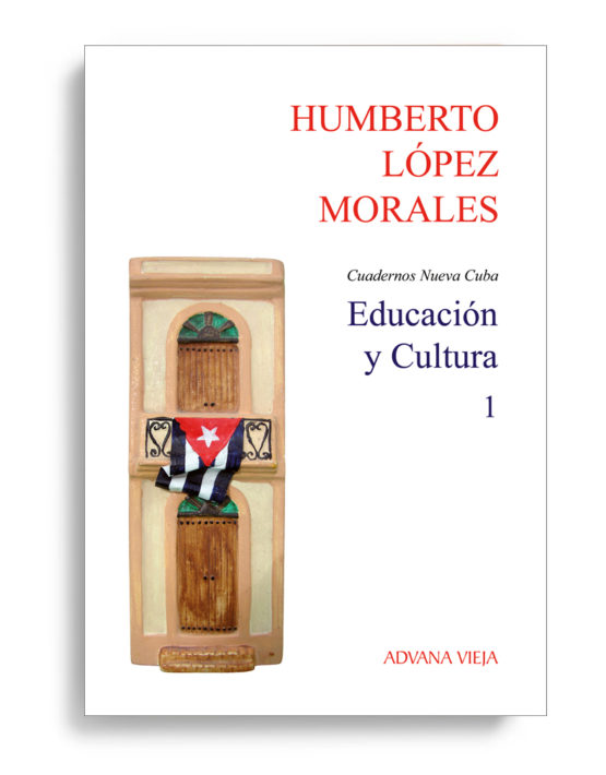 Educación y Cultura - Cuadernos Nueva Cuba - Vol. 1