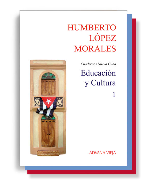 Educación y Cultura - Cuadernos Nueva Cuba - Ed. 3 vol.