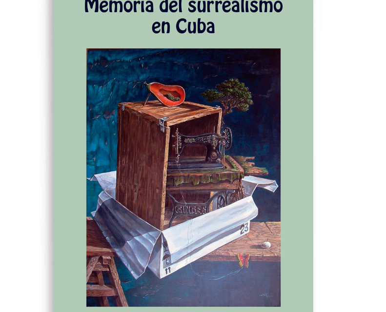 Memorias del surrealismo en Cuba