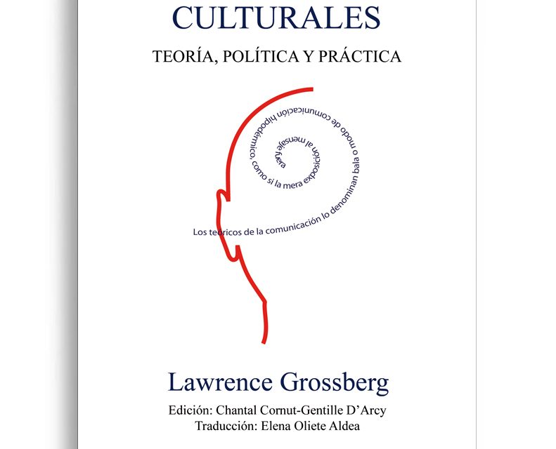 Grossberg: Estudios Culturales