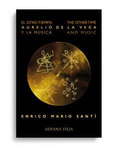 El otro tiempo: Aurelio de la Vega y la Música