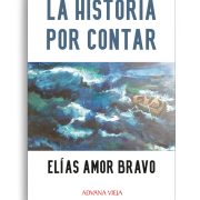 Elías Amor | La historia por contar - Aduana Vieja